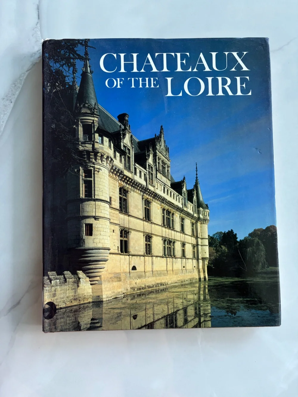 Chateaux of the loire by Christopher Hibbert